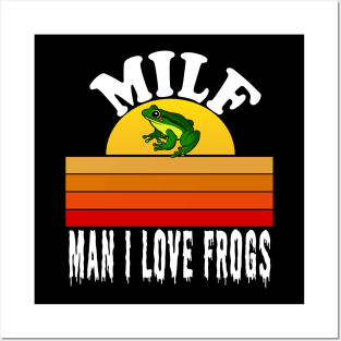 man i love frogs Posters and Art